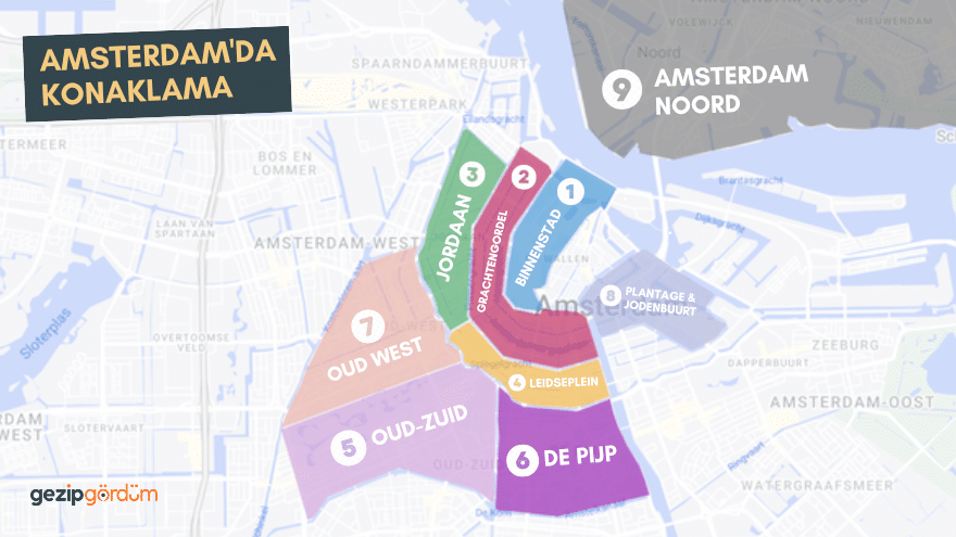 Amsterdam'da konaklama yapılacak bölgeler